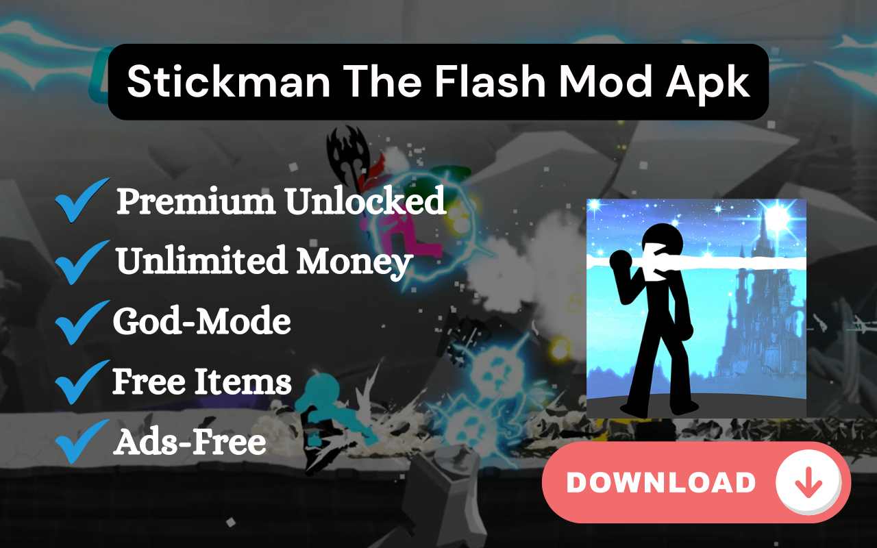 Stickman The Flash Mod Apk