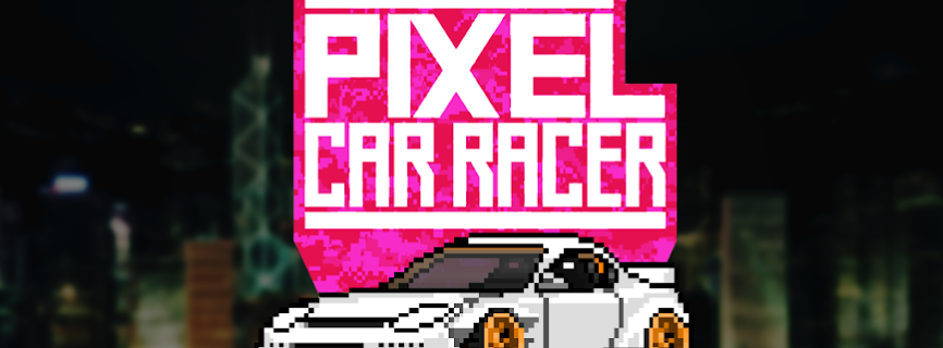 Pixel Car Racer